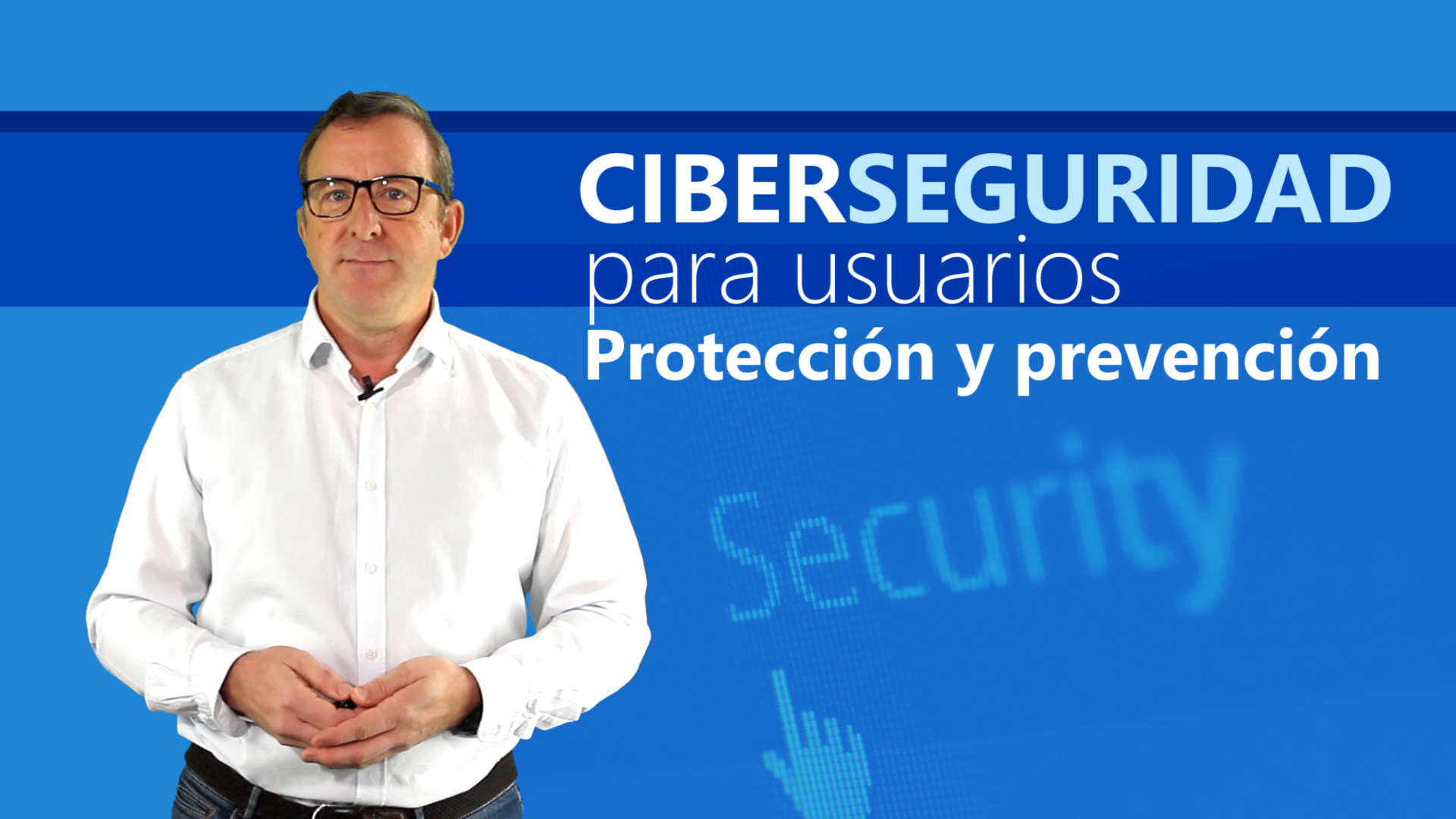 Curso de Ciberseguridad para usuarios
