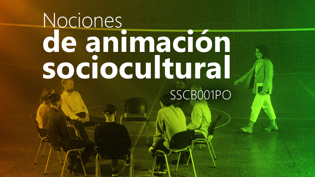 Curso de Nociones de animación sociocultural (SSCB001PO)